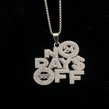 No Days Off  Iced Out Hip Hop Pendant Necklace With Stainless Steel Chain